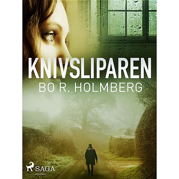 Knivsliparen, Bo R. Holmberg