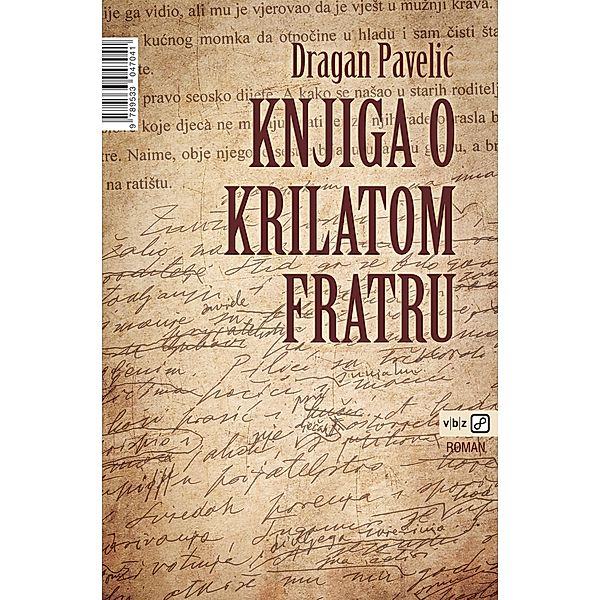 Knjiga o krilatom fratru, Dragan Pavelic