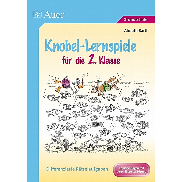 Knobel-Lernspiele für die 2. Klasse, Almuth Bartl