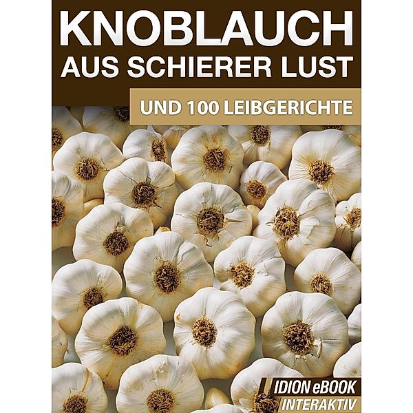 Knoblauch aus schierer Lust, Red. Serges Verlag