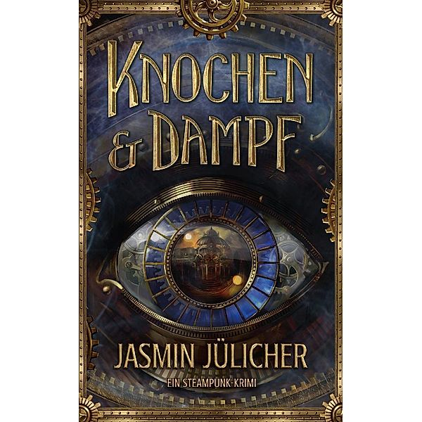 Knochen & Dampf, Jasmin Jülicher