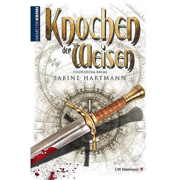 Knochen der Weisen / Hildesheim-KRIMI, Sabine Hartmann