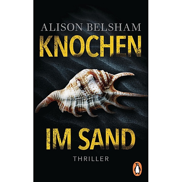 Knochen im Sand / Mullins & Sullivan Bd.2, Alison Belsham