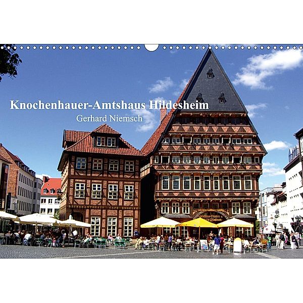 Knochenhauer-Amtshaus Hildesheim (Wandkalender 2021 DIN A3 quer), Gerhard Niemsch