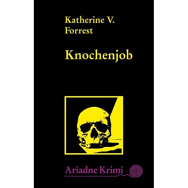 Knochenjob, Katherine V. Forrest