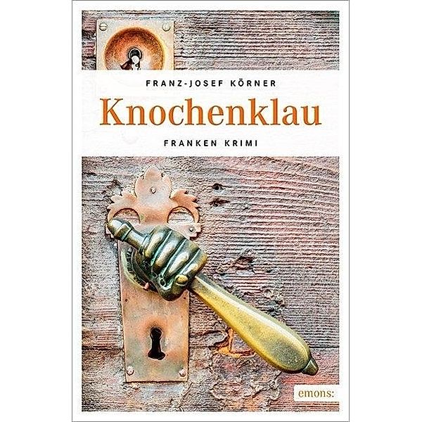 Knochenklau, Franz-Josef Körner
