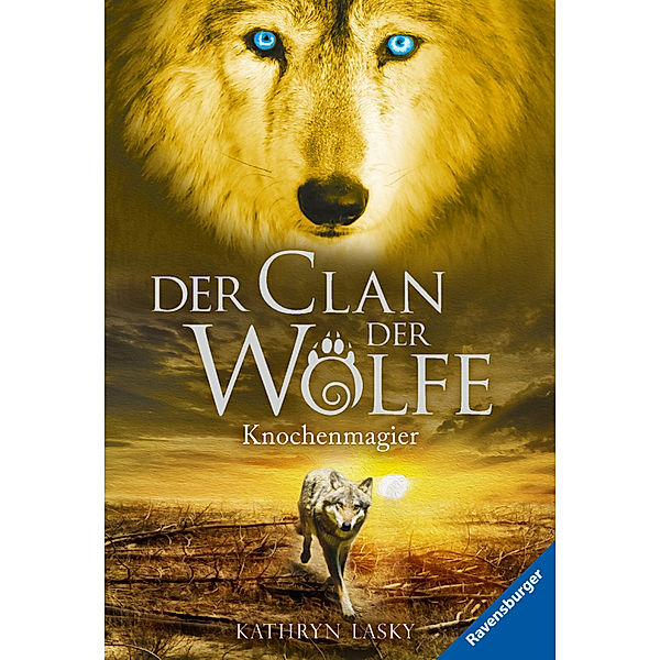 Knochenmagier / Der Clan der Wölfe Bd.5, Kathryn Lasky