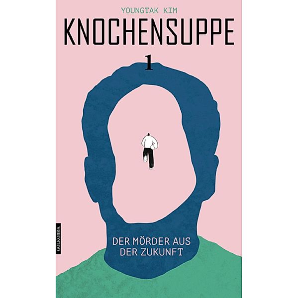 Knochensuppe (Band 1), Youngtak Kim