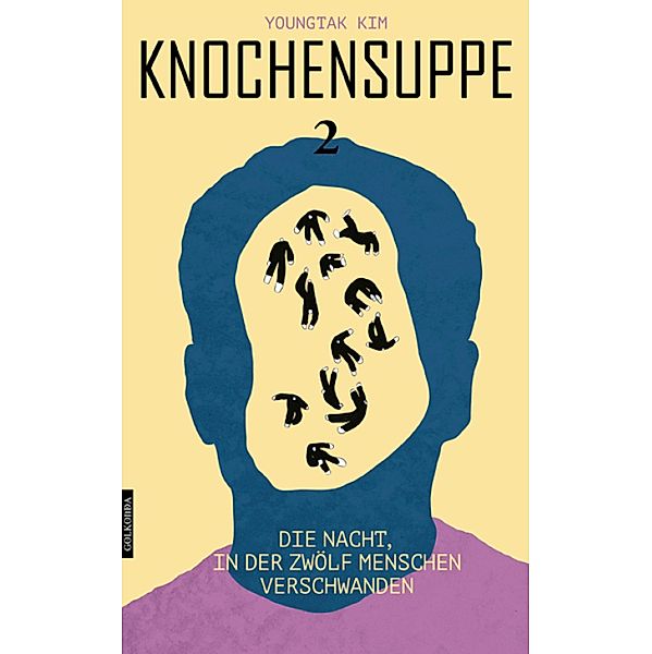 Knochensuppe (Band 2), Youngtak Kim