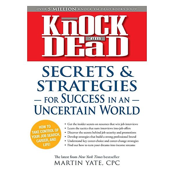 Knock 'em Dead Secrets & Strategies, Martin Yate