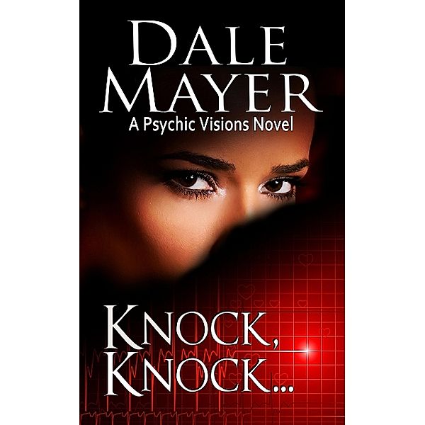 Knock Knock, Dale Mayer