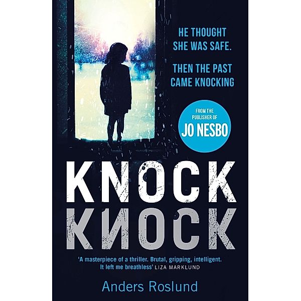 Knock Knock, Anders Roslund