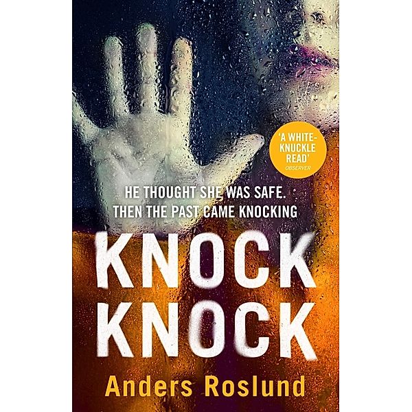 Knock Knock, Anders Roslund