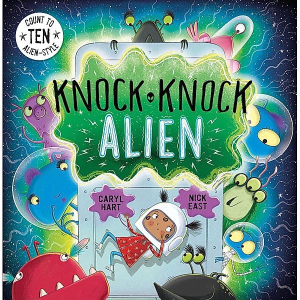 Knock Knock Alien / Knock Knock Bd.3, Caryl Hart