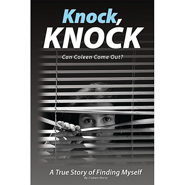 Knock, Knock, Can Coleen Come Out?, Coleen Harty