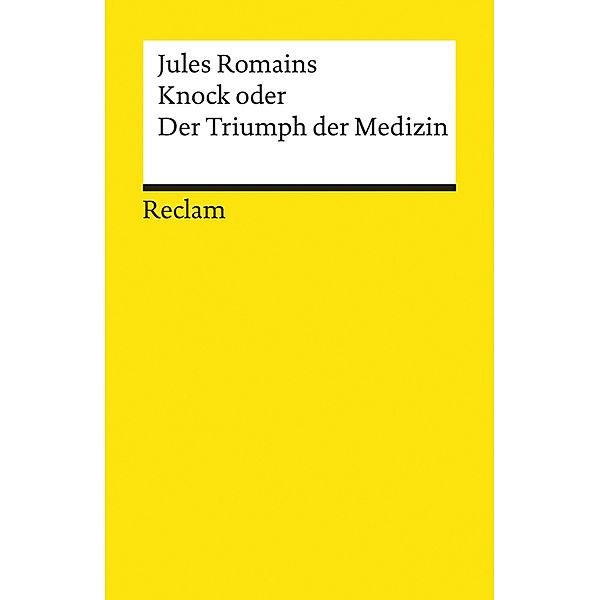 Knock oder der Triumph der Medizin, Jules Romains