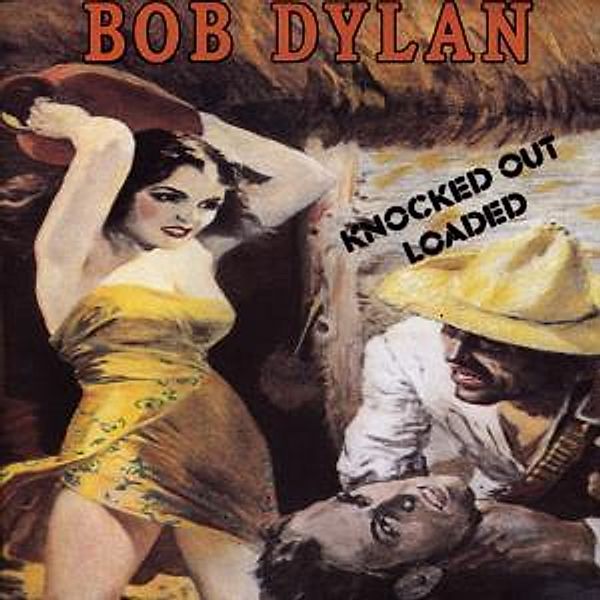 Knocked Out Loaded, Bob Dylan