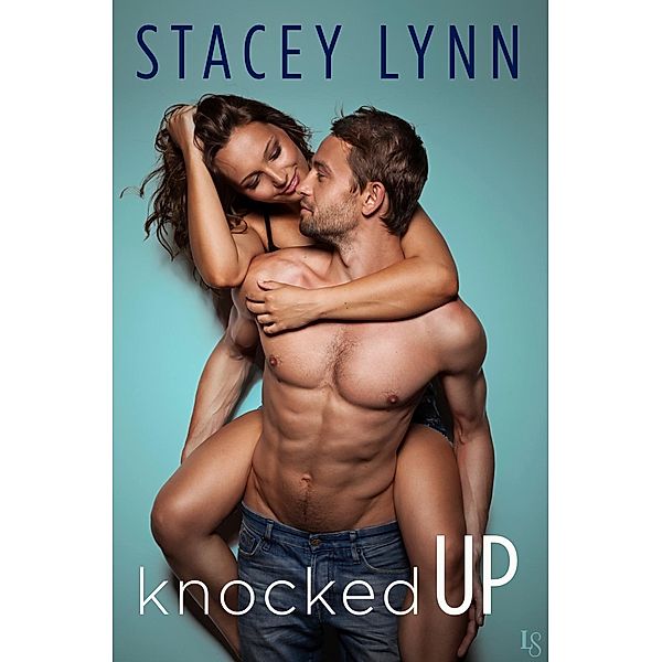 Knocked Up / Crazy Love Bd.2, Stacey Lynn