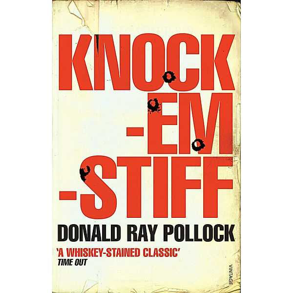 Knockemstiff, English edition, Donald Ray Pollock