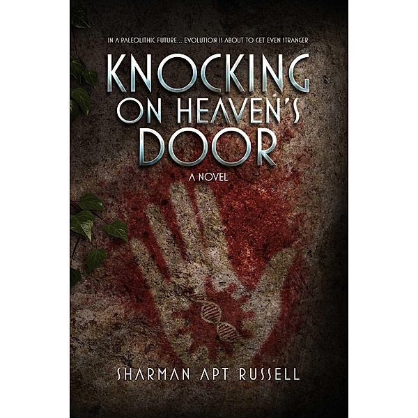 Knocking on Heaven's Door, Sharman Apt Russell