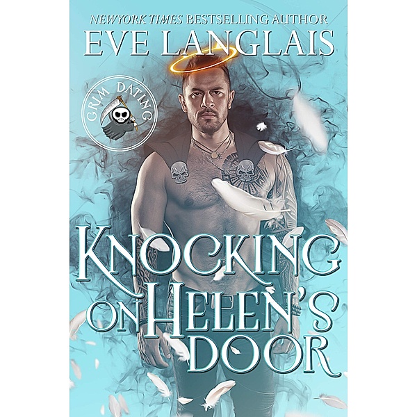 Knocking on Helen's Door (Grim Dating, #4) / Grim Dating, Eve Langlais