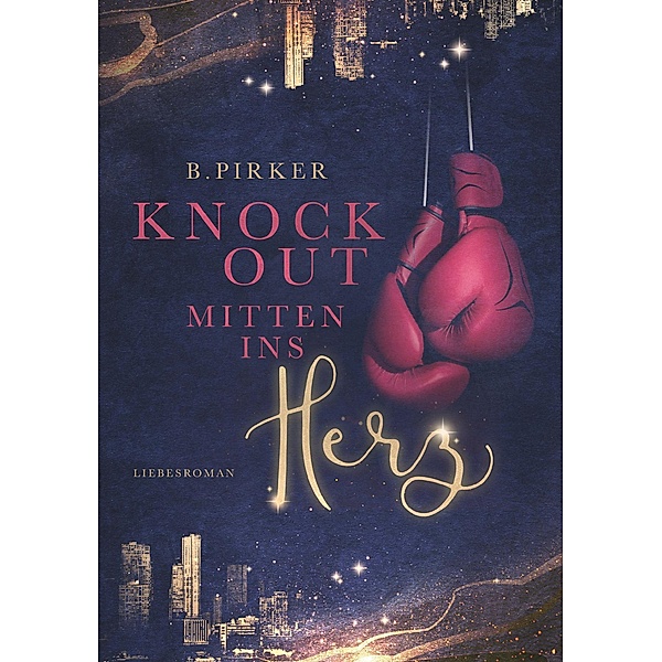 Knockout mitten ins Herz, Birgit Pirker