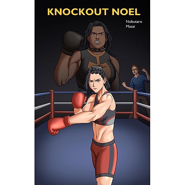 Knockout Noel, Nobutaro