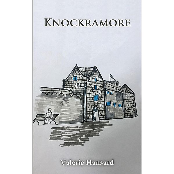 Knockramore, Valerie Hansard