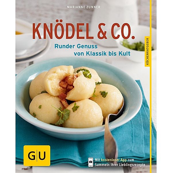 Knödel & Co. / GU KüchenRatgeber, Marianne Zunner
