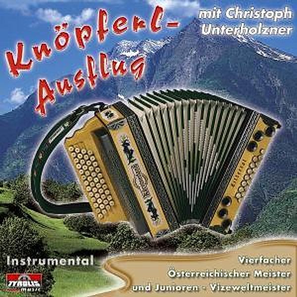 Knöpferl-Ausflug, Christoph Unterholzner