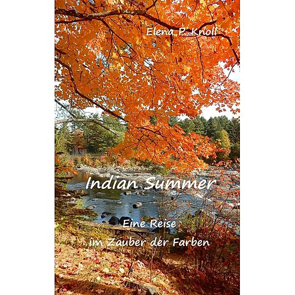 Knoll, E: Indian Summer, Elena P. Knoll
