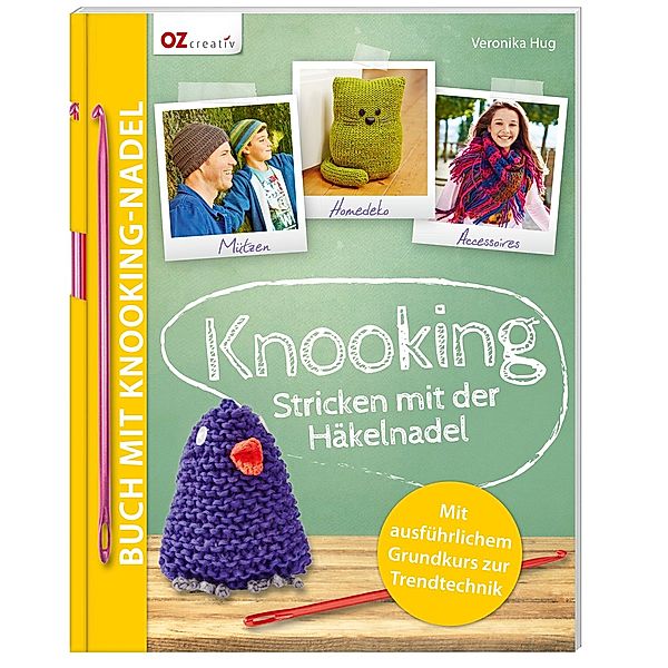 Knooking - Stricken mit der Häkelnadel, mit Knooking-Nadel Nr. 4, Veronika Hug