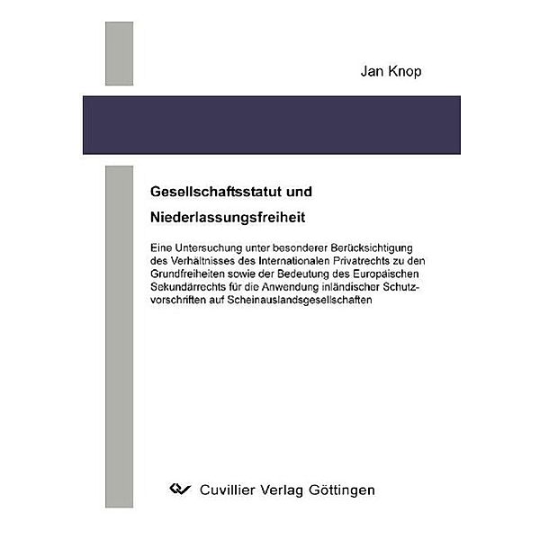 Knop, J: Gesellschaftsstatut und Niederlassungsfreiheit, Jan Knop