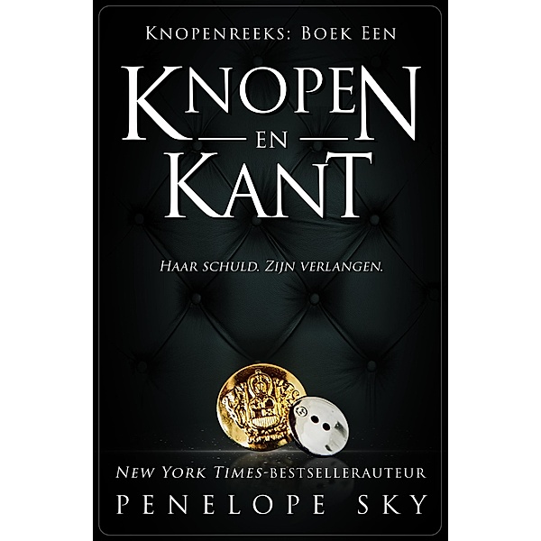 Knopen en Kant / Knopen, Penelope Sky