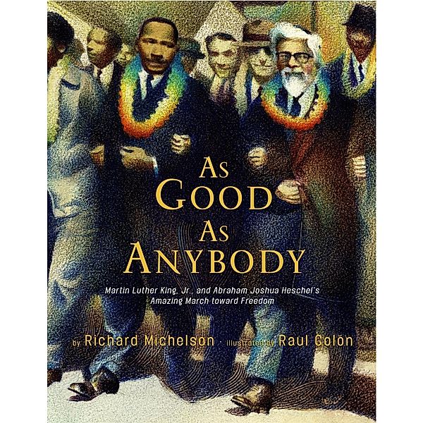 Knopf Books for Young Readers: As Good as Anybody, Richard Michelson