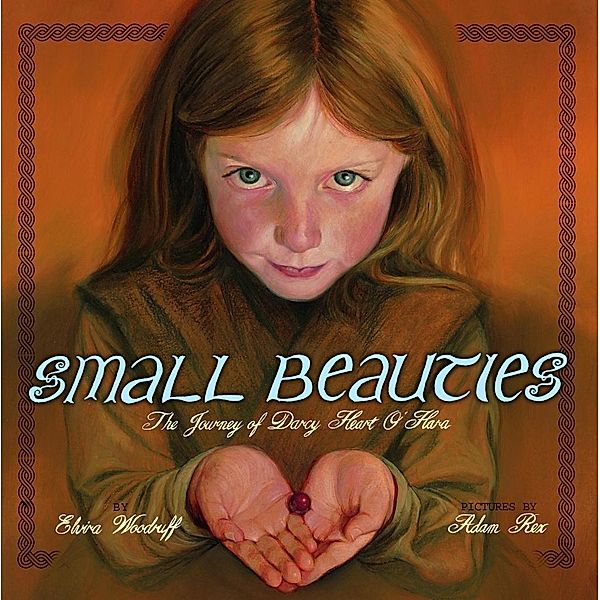 Knopf Books for Young Readers: Small Beauties, Elvira Woodruff