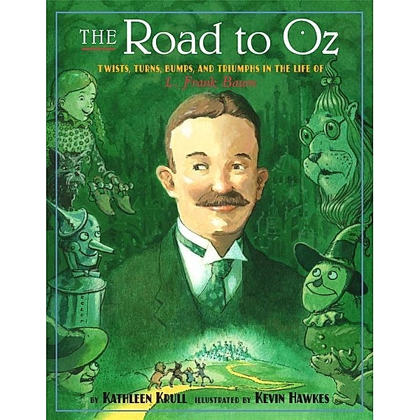 Knopf Books for Young Readers: The Road to Oz, Kathleen Krull
