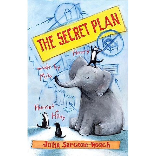 Knopf Books for Young Readers: The Secret Plan, Julia Sarcone-Roach