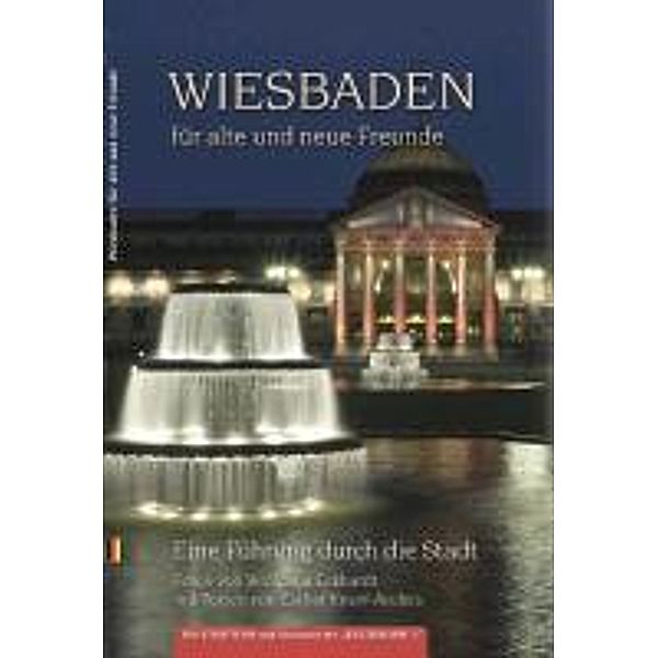 Knorr-Anders, E: Wiesbaden für alte und neue Freunde, Esther Knorr-Anders