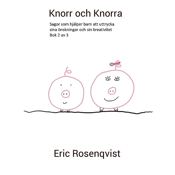 Knorr och Knorra / Knorr och Knorra Bd.2, Eric Rosenqvist