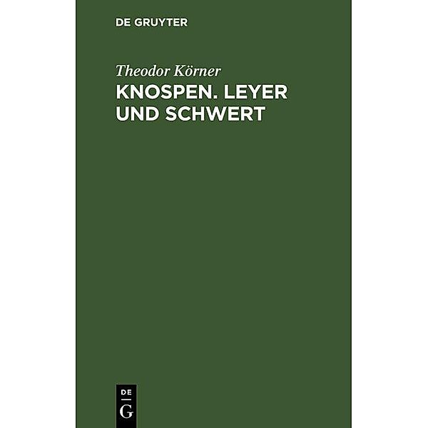 Knospen. Leyer und Schwert, Theodor Körner