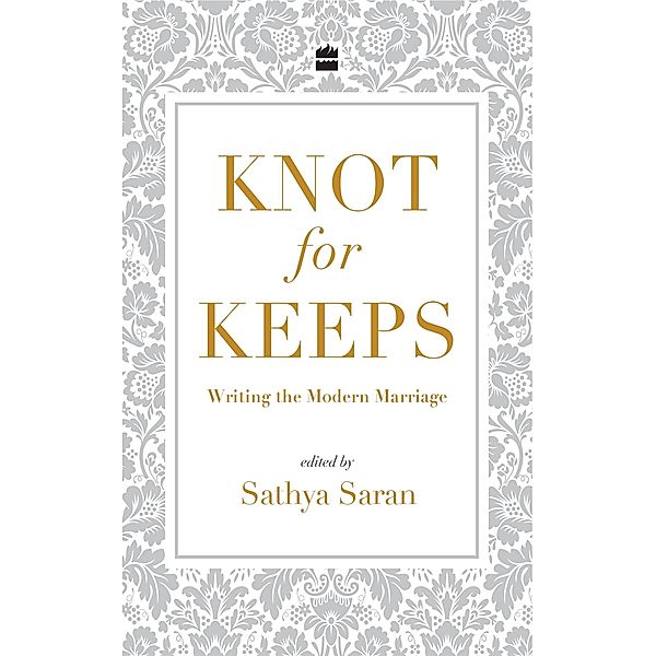 Knot for Keeps, Sathya Saran