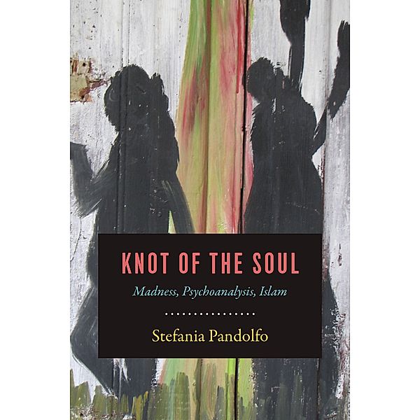 Knot of the Soul, Stefania Pandolfo