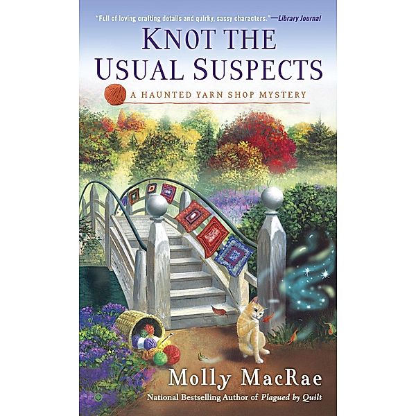 Knot the Usual Suspects / Haunted Yarn Shop Mystery Bd.5, Molly Macrae