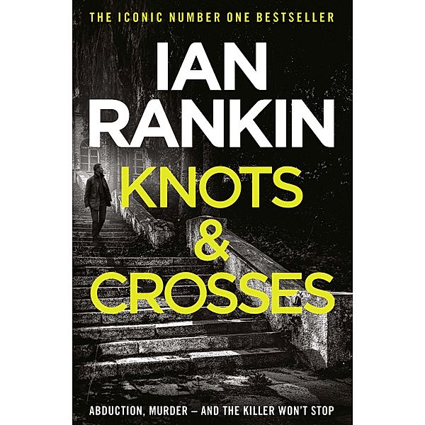 Knots And Crosses / A Rebus Novel, Ian Rankin
