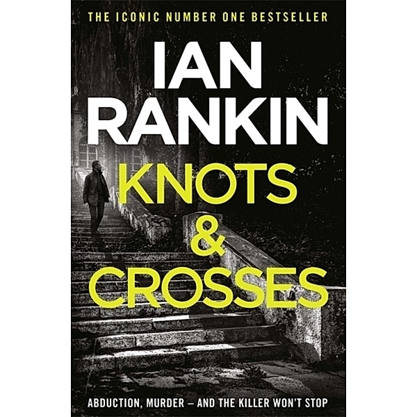 Knots & Crosses, Ian Rankin