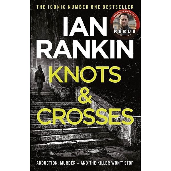 Knots & Crosses, Ian Rankin