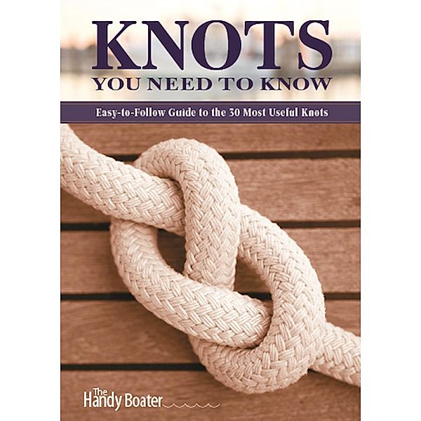 Knots You Need to Know, Skills Institute Press
