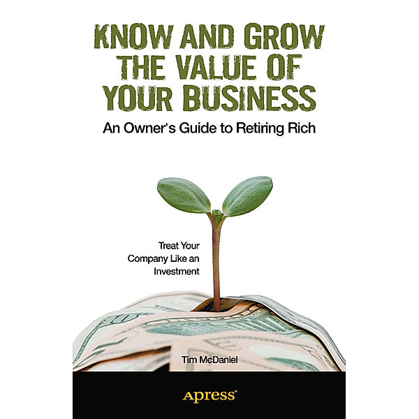 Know and Grow the Value of Your Business, Tim McDaniel