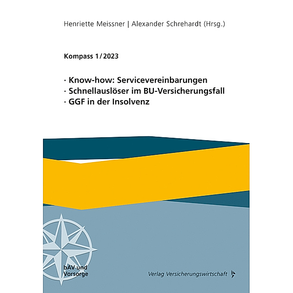 Know-how: Servicevereinbarungen, Schnellauslöser im BU-Versicherungsfall, GGF in der Insolvenz, Alexander Schrehardt